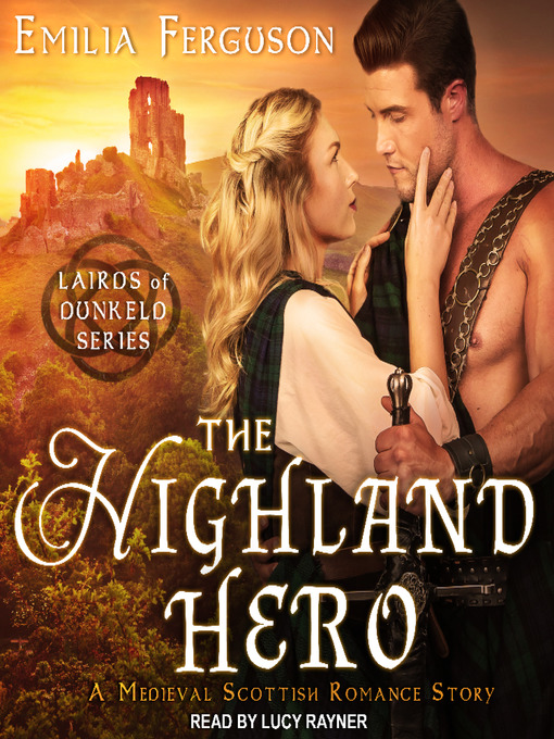 Title details for The Highland Hero by Emilia Ferguson - Wait list